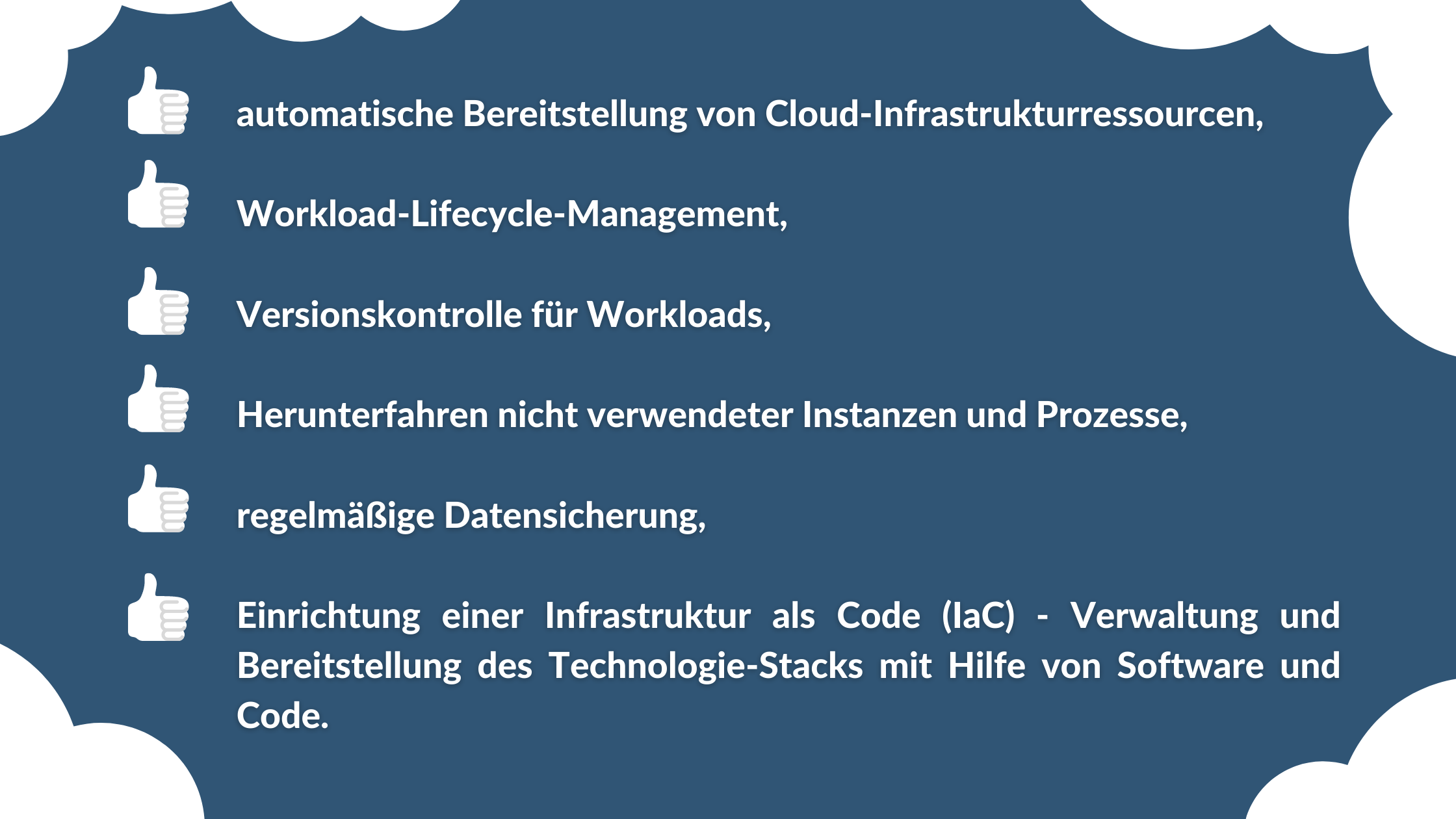 automatische Bereitstellung von Cloud-Infrastrukturressourcen, Workload-Lifecycle-Management, Versionskontrolle für Workloads, Herunterfahren nicht ve