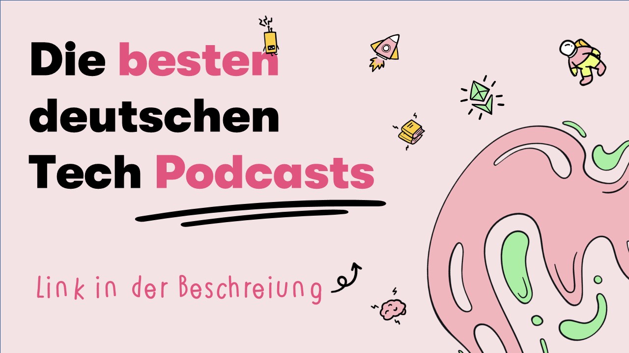 Die besten deuteschen Tech Podcasts