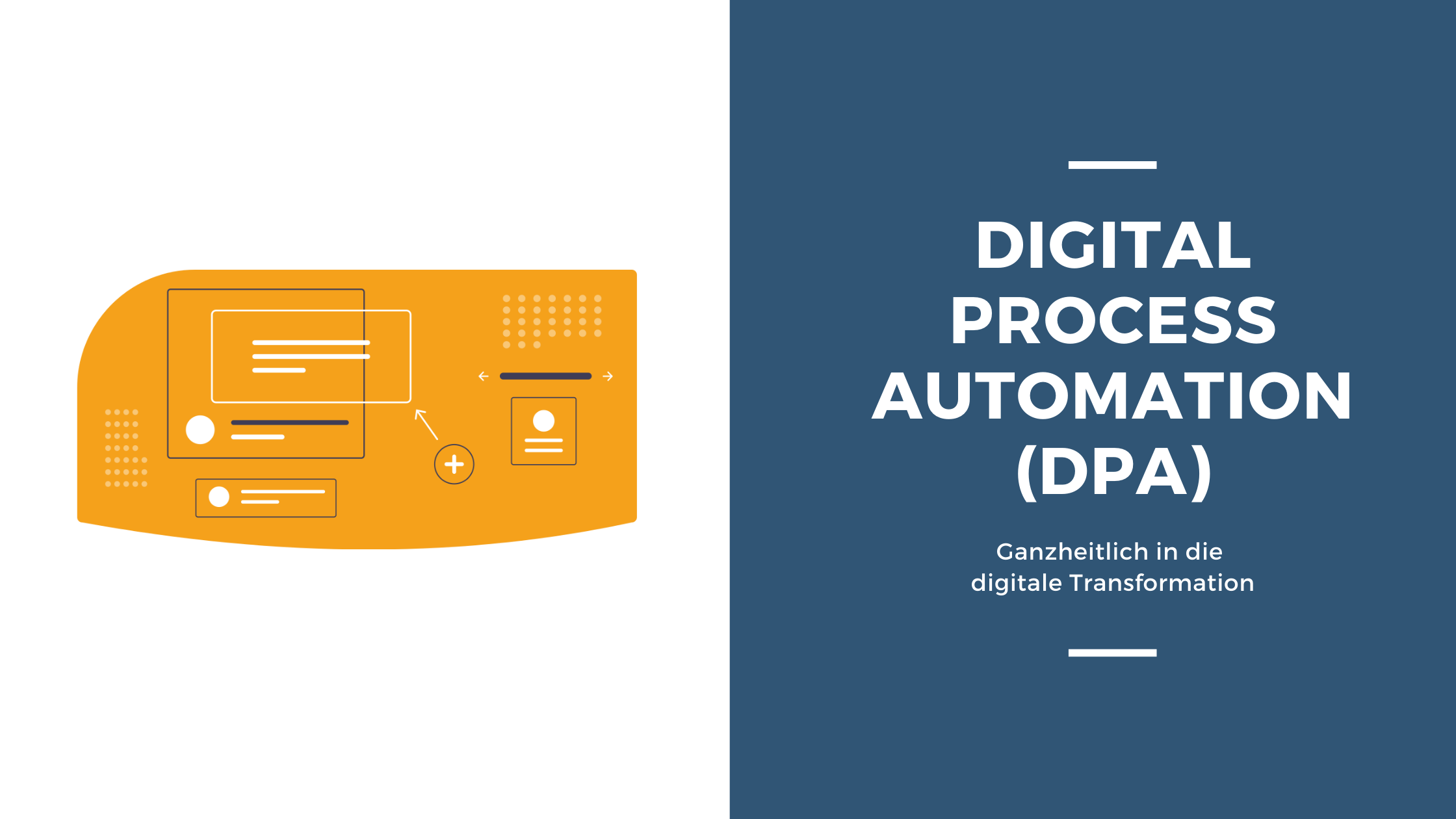Digital Process Automation (DPA)